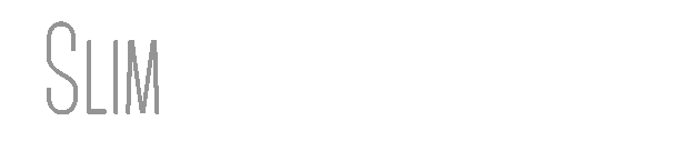 Slim